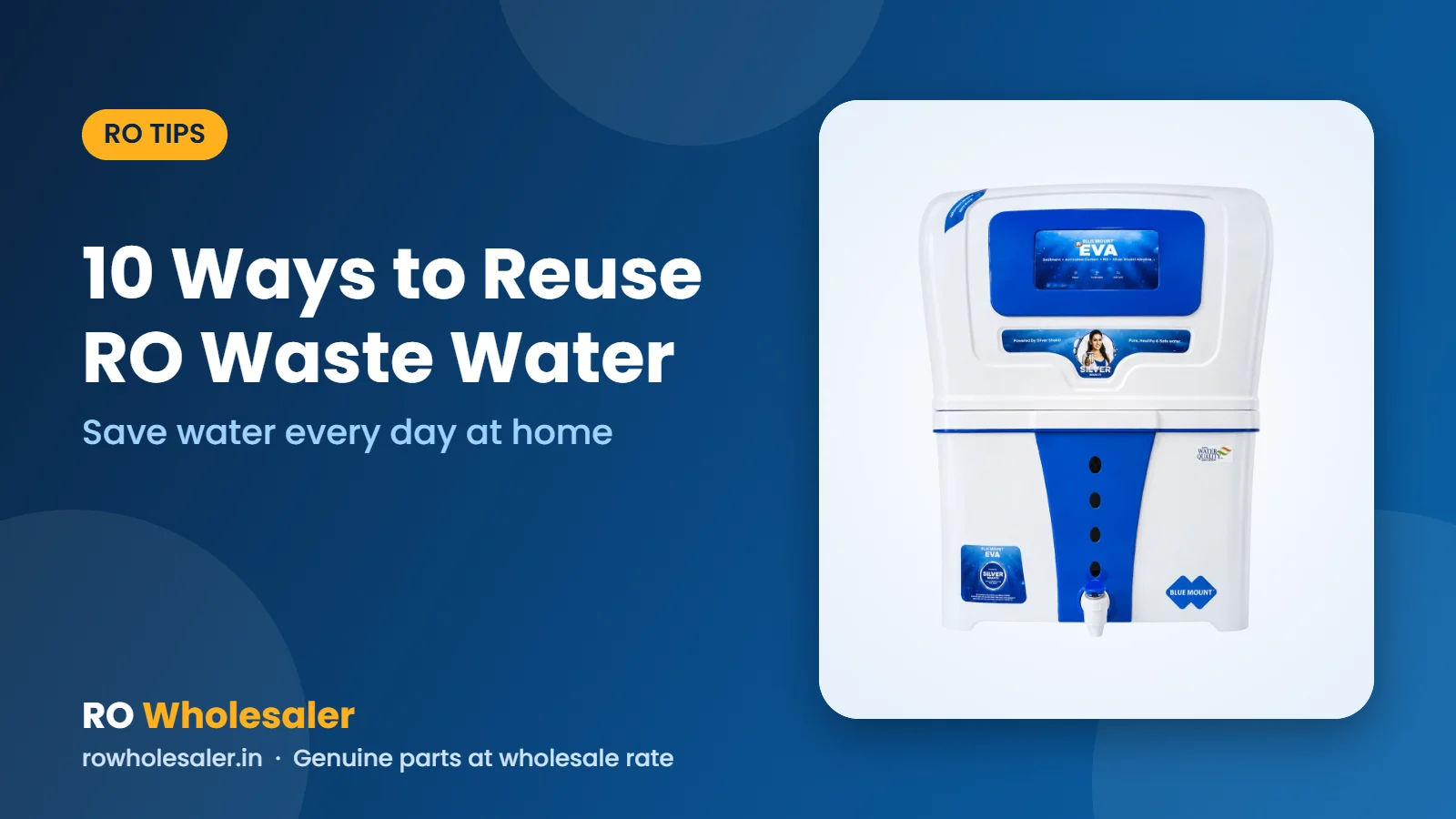 10 Ways to Reuse RO Waste Water