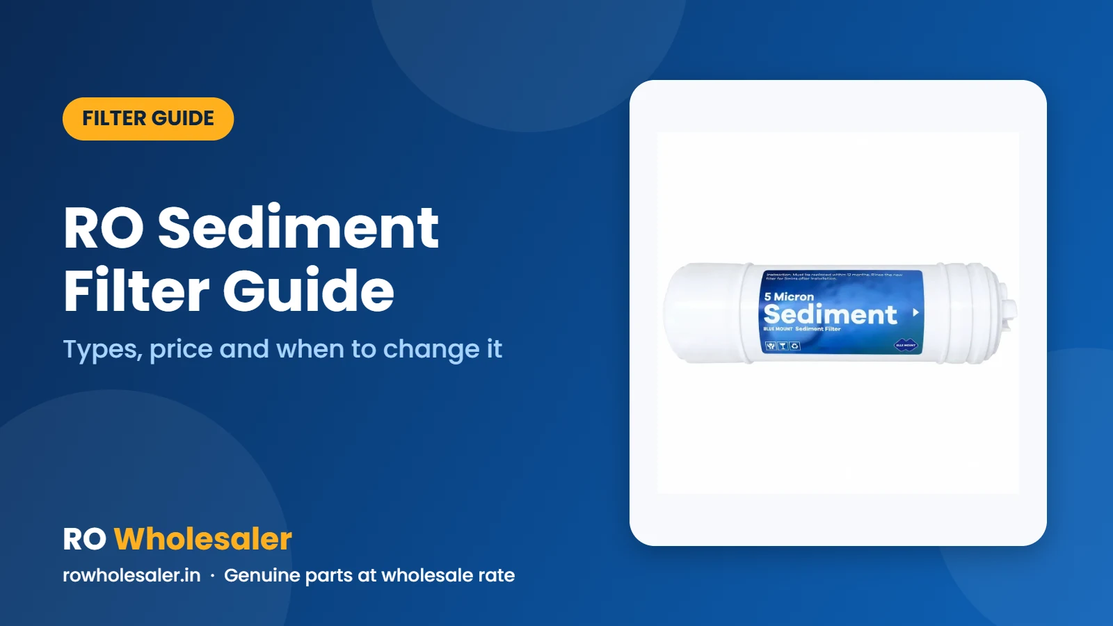 RO Sediment Filter Guide